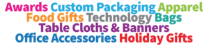 Awards Packaging Apparel Food Tech Bags Banners Accessories